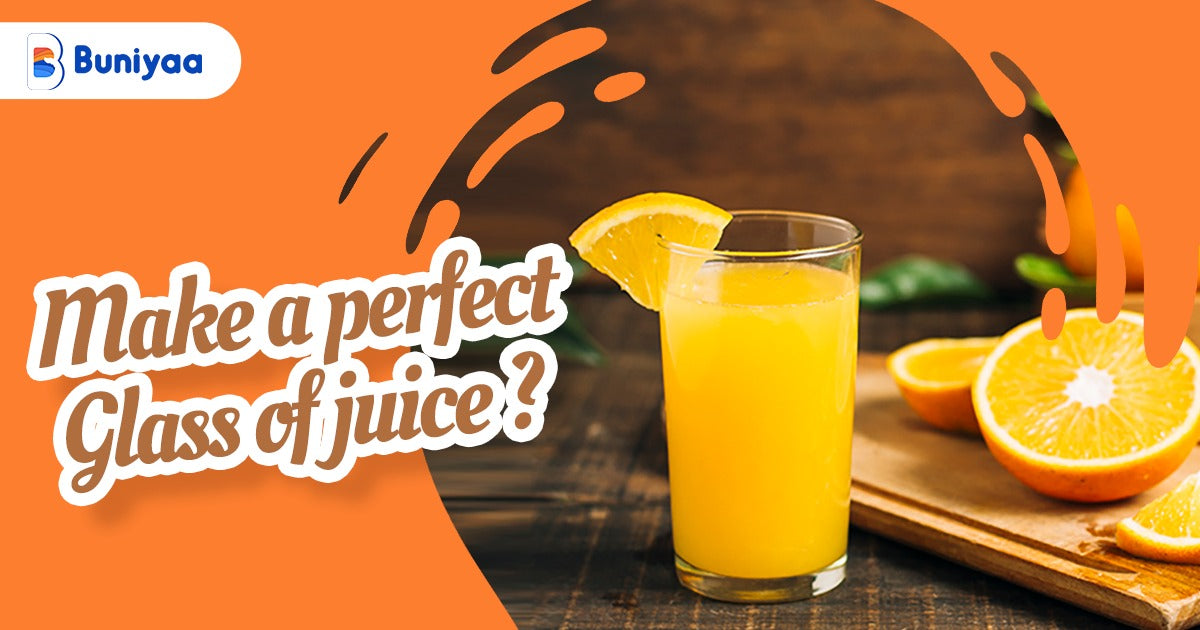 5 Ingredients Need Add To Make a Perfect Glass of Juice