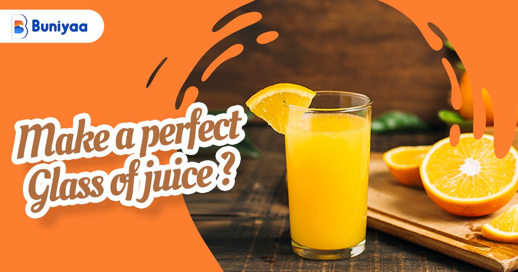 5 Ingredients Need Add To Make a Perfect Glass of Juice